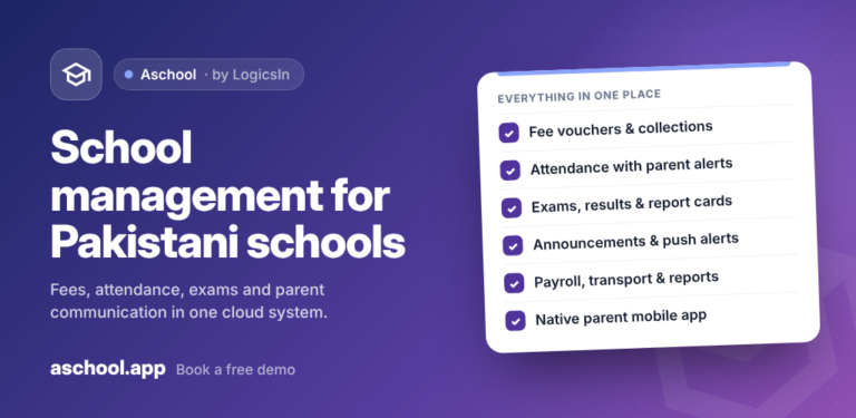 Aschool school management system for Pakistani schools: fee vouchers, attendance alerts, exams, announcements, payroll and parent app
